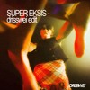 super eksis drisswei edit