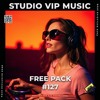 FREE DJ PACK VOL. 127 🚨🎁