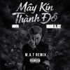 MAY KIN THANH DO - M.A.T REMIX