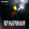 SPACEMAN IN THE NIGHT (Bermhuda BKB Bootleg)