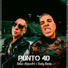 [107] - Punto 40 - Rauw x Baby Rasta • [DJ Jeex]