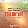Follow You Safe & Sound FILIPE SILVEIRA MASHUP]