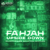 Fahjah - Upside Down (Superior Core Bootleg)