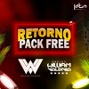 RETORNO PACK FREE DJ WILLIAM VALDIVIA 2021- JULI