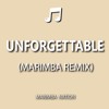 Unforgettable (Marimba Ringtones Remix)