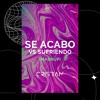 Se Acabo vs Sufriendo(Cristiam Mashup)