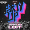 Party Up - Vanelix Boi Edit (Indobounce)