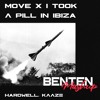 Hardwell, KAAZE - Move X I Took A Pill In Ibiza