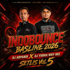 INDOBONCE 2026 SETLIST FREE Vol 5