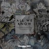 All We Know (Hangga Edit)