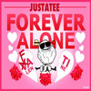 Forever Alone - Justatee (Salsa Ver)