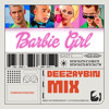 Not Your Barbie Girl x DEEZAYBIN x MIX