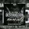 BACK TO THE OLD DESTRUCTION (B&G Mashup)