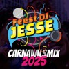 Feest DJ Jesse - Carnavalsmix 2025