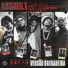 *VERSÃO BREGADEIRA* Assault - "CARRO FORTE"
