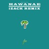 Nucci - Hawanae (iZack Remix)