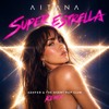 Aitana - Super Estrella (Club Remix)