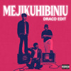 Mejikuhibiniu (Draco Breakbeat Edit)