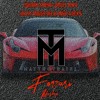 Ferrari (Matteo Traini Mashup)