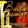 Dayvi & Victor Cardenas Feat. Kelly Ruiz - Baila