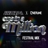 One In A Million (OverLine Festival Mix)