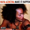 Maya Azucena - Make It Happen (MUFAZA YOI Classi