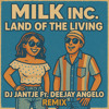 Land Of The Living Remix