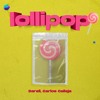 Lollipop - Carlos Calleja (Remix)