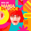 Rita Lee- Mania de voce