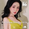 Tất Cả Hoặc Không Là Gì Cả - Haozi