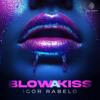 Igor Rabêlo - Blow A Kiss [FREE DOWNLOAD]