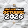MASHUP PACK OCTUBRE 2026