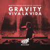 Gravity vs. Viva La Vida (3DGARFAST MASHUP)