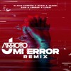 Mi Error (Remix) (JArroyo Extended Hype)