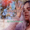 Fantasías vs Tusa (DJ Xole Mashup)
