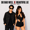 Do Bad Well