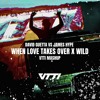 When Love Takes Over x Wild (VTTI MASHUP)