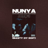 Nunya (Basty Dy Edit)