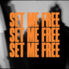 SET ME FREE (Adeey Edit)