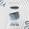 V.I.P 05 - Edit Pack (EDM, VPop, KPop, Hot Hit V