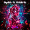 Expect To Universo