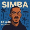 Dr Yaro - Simba (Dixit Luh Baile edit)