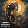 Dance for me Lewii RemiX