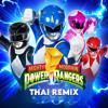 Power Rangers Thai Remix