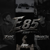 E85 (OMAYJA & ZIOS EDIT)