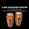 Los Microfonos (Ivan Guzman Tambores Version)