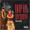 HOP ON DA SHOW - TURLAZ REMIX