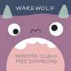 WAREWOLF - MONSTER CLUB
