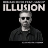 Benny Benassi - Illusion (ScaryScrat Remix)