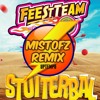 Stuiterbal FeestTeam - Mistofz Remix